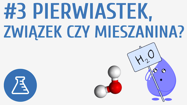 Pierwiastek, związek czy mieszanina?