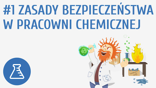 Zasady bezpieczeństwa w pracowni chemicznej