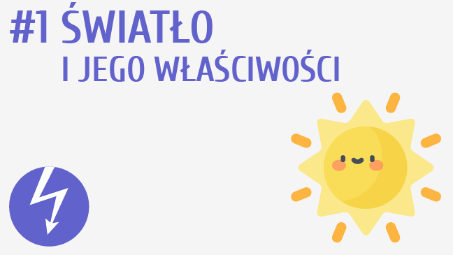 Światło i jego właściwości