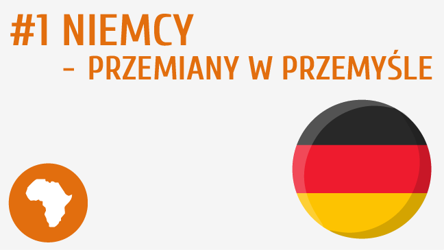 Niemcy – przemiany w przemyśle