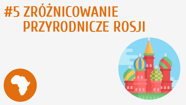 Zróżnicowanie przyrodnicze Rosji