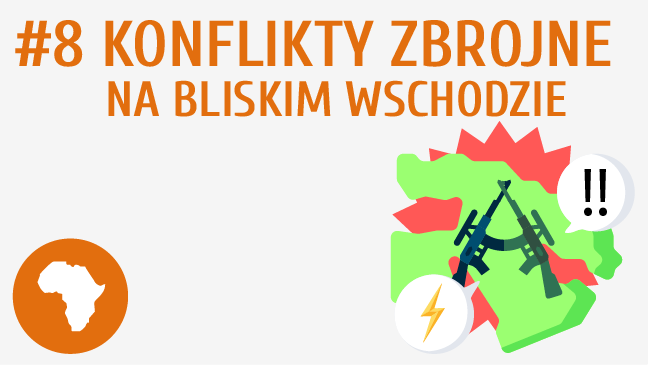Konflikty zbrojne na Bliskim Wschodzie