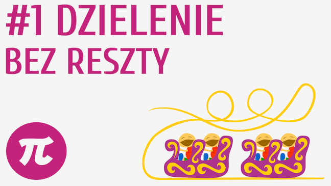 Dzielenie bez reszty