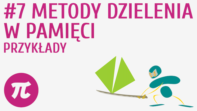 Metody dzielenia w pamięci - przykłady