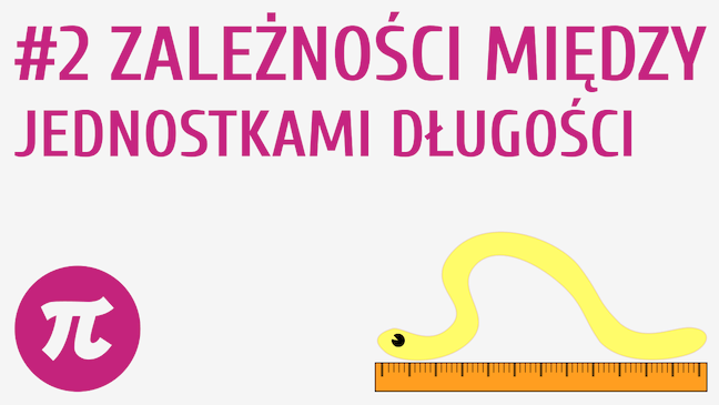 Zależności między jednostkami długości