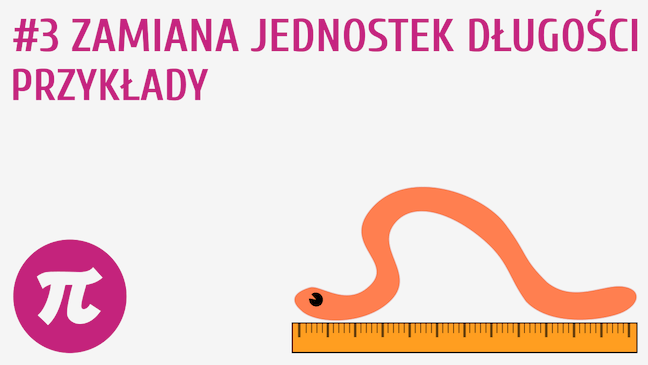 Zamiana jednostek długości - przykłady