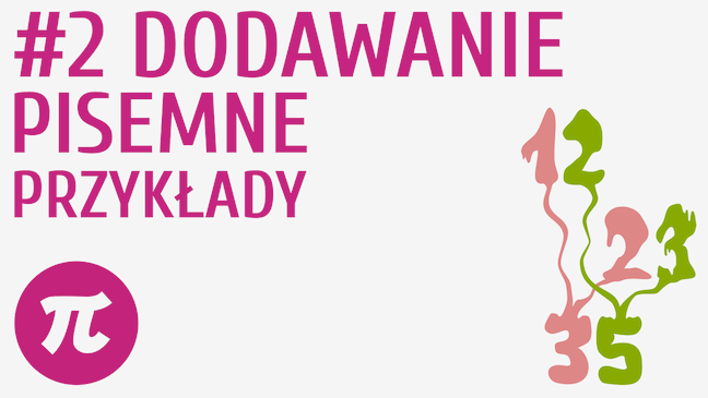 Dodawanie pisemne - przykłady