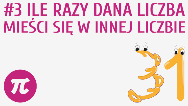 Ile razy dana liczba mieści się w innej liczbie