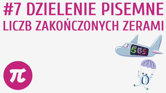 Dzielenie pisemne liczb zakończonych zerami