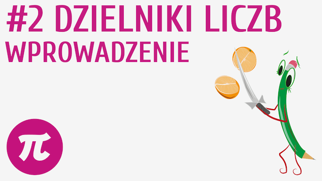 Dzielniki liczb - wprowadzenie