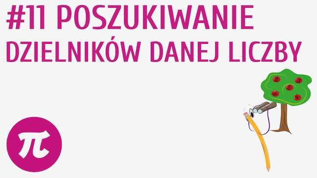 Poszukiwanie dzielników danej liczby