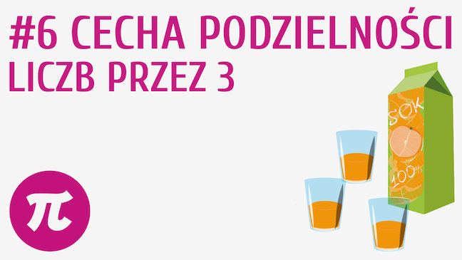 Cecha podzielności liczb przez 3