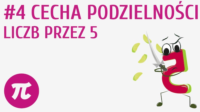 Cecha podzielności liczb przez 5