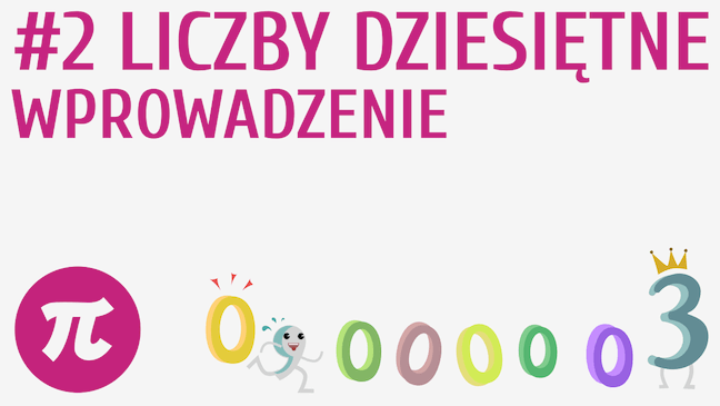 Liczby dziesiętne - wprowadzenie