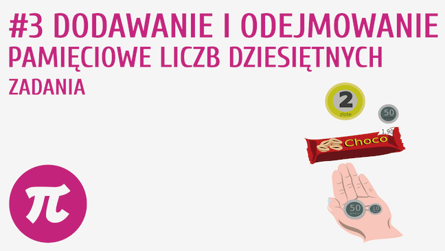 Dodawanie i odejmowanie pamięciowe liczb dziesiętnych - zadania