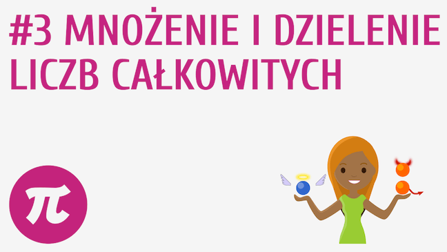 Mnożenie i dzielenie liczb całkowitych