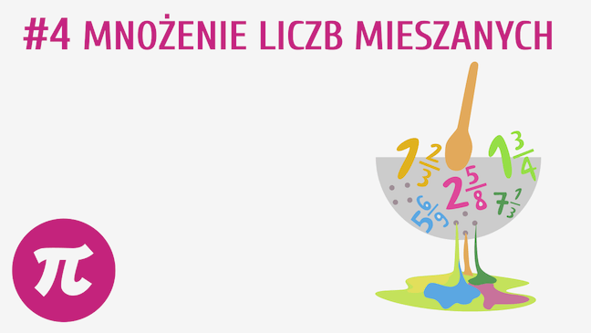 Mnożenie liczb mieszanych