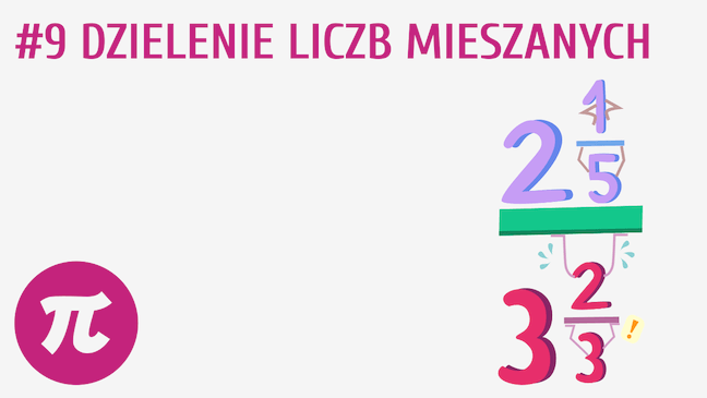 Dzielenie liczb mieszanych