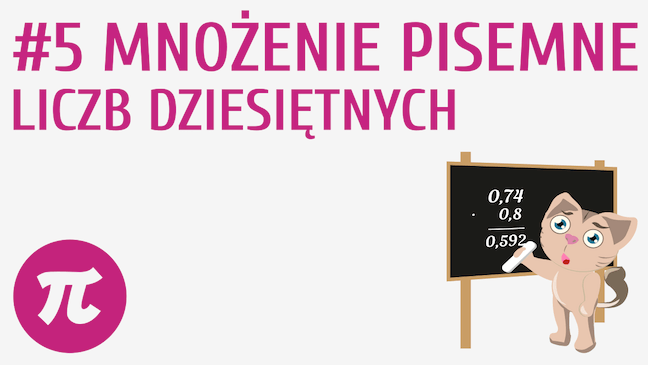 Mnożenie pisemne liczb dziesiętnych