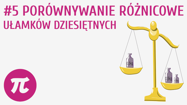 Porównywanie różnicowe ułamków dziesiętnych