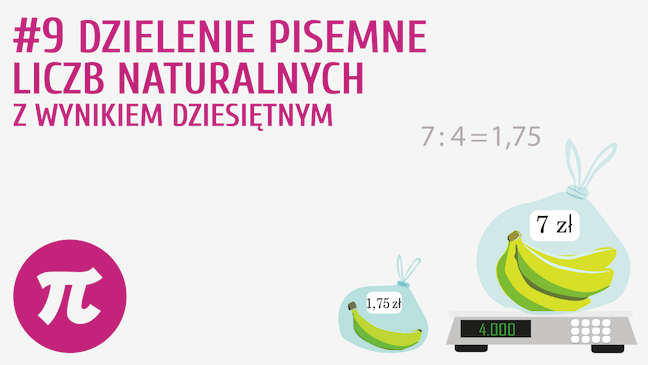 Dzielenie pisemne liczb naturalnych z wynikiem dziesiętnym