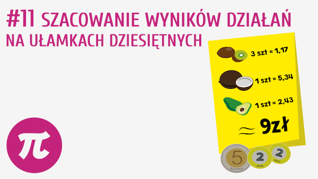 Szacowanie wyników działań na ułamkach dziesiętnych