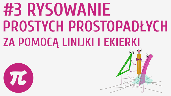 Rysowanie prostych prostopadłych za pomocą linijki i ekierki