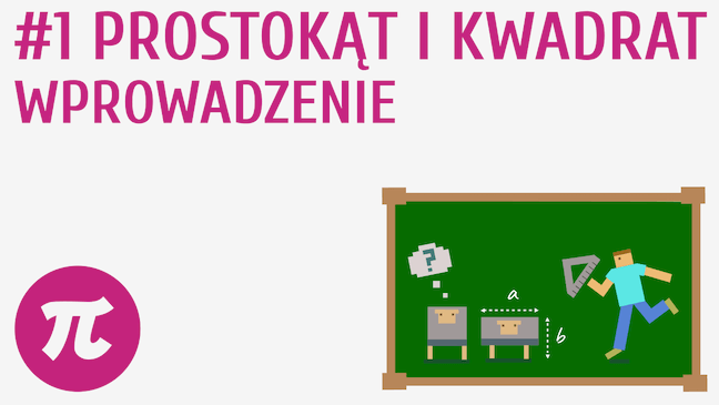 Prostokąt i kwadrat - wprowadzenie