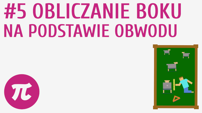 Obliczanie boku na podstawie obwodu