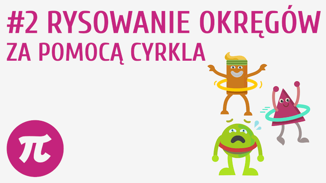 Rysowanie okręgów za pomocą cyrkla