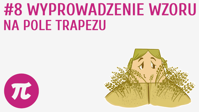 Wyprowadzenie wzoru na pole trapezu