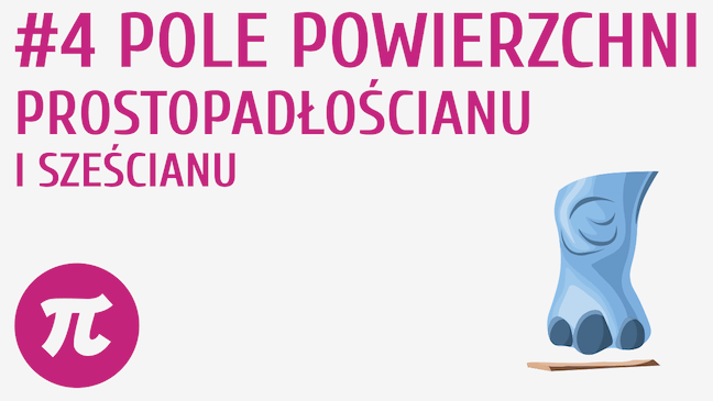 Pole powierzchni prostopadłościanu i sześcianu