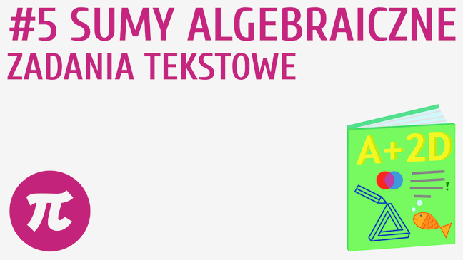 Sumy algebraiczne - zadania tekstowe