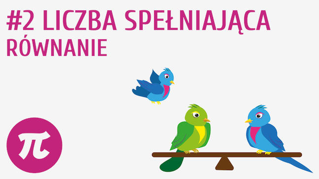 Liczba spełniająca równanie