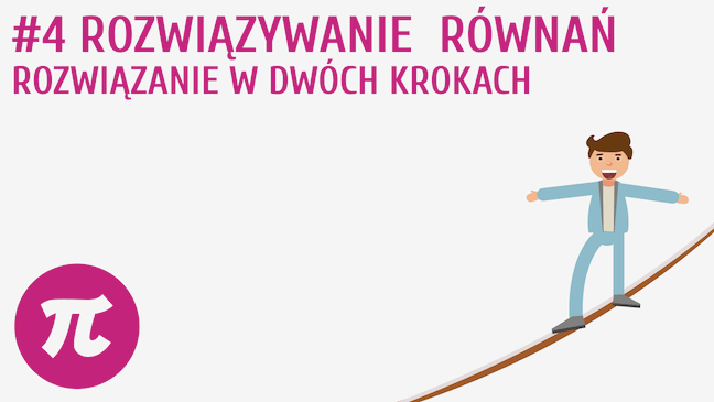 Rozwiązywanie równań - Rozwiązanie w dwóch krokach