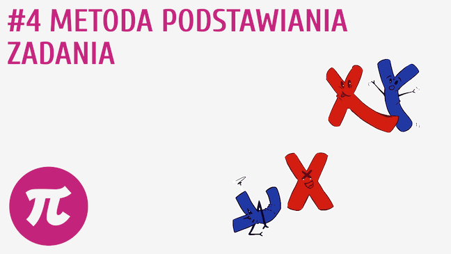 Metoda podstawiania - zadania