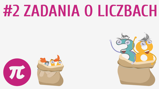 Zadania o liczbach