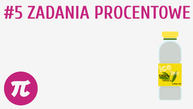 Zadania procentowe