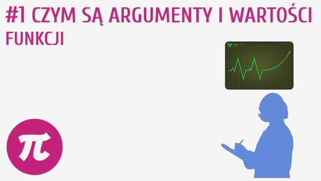 Czym są argumenty i wartości funkcji?