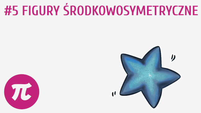 Figury środkowosymetryczne