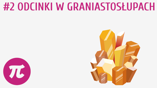 Odcinki w graniastosłupach