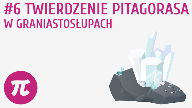 Twierdzenie Pitagorasa w graniastosłupach