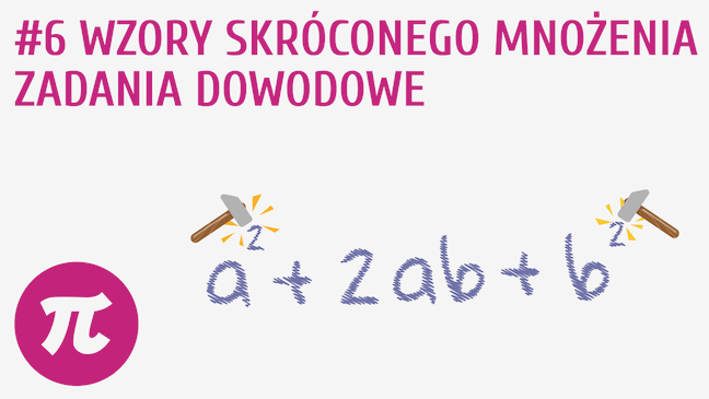 Wzory skróconego mnożenia - zadania dowodowe