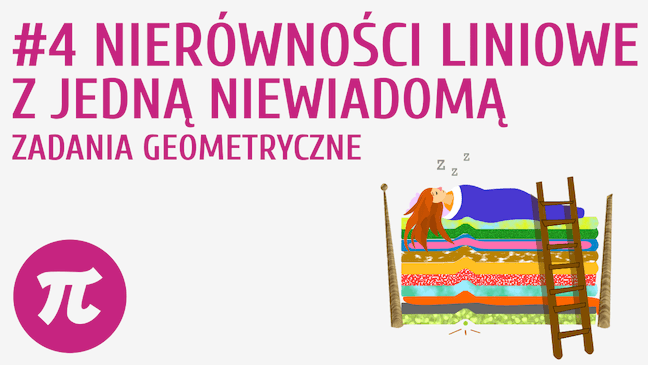 Nierówności liniowe z jedną niewiadomą – zadania geometryczne