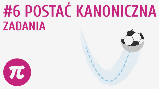 Postać kanoniczna - zadania