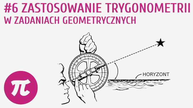 Zastosowanie trygonometrii w zadaniach geometrycznych