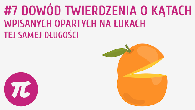 Dowód twierdzenia o kątach wpisanych opartych na łukach tej samej długości