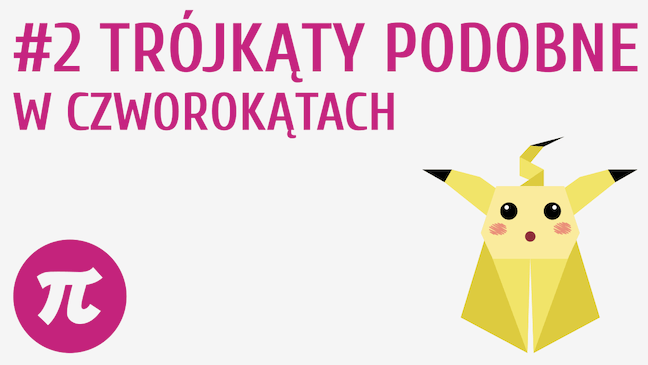 Trójkąty podobne w czworokątach