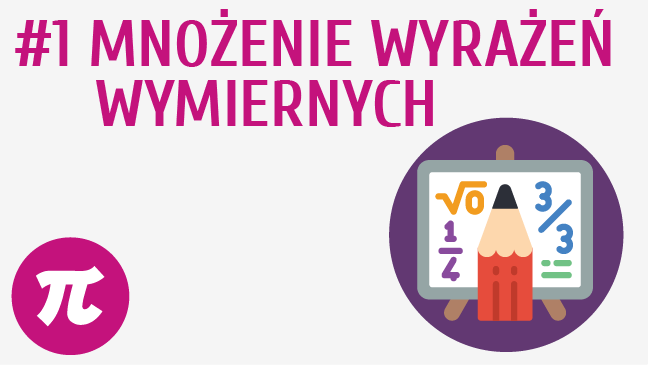 Mnożenie wyrażeń wymiernych