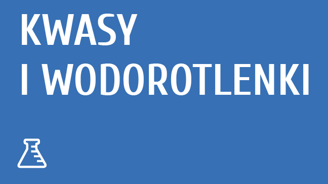 Kwasy i wodorotlenki